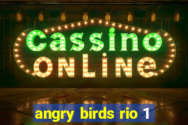 angry birds rio 1